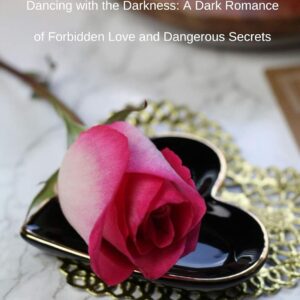 Dancing with the Darkness